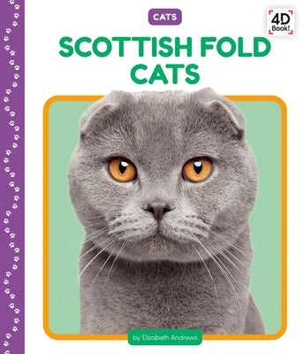 Scottish Fold Cats by Andrews, Elizabeth