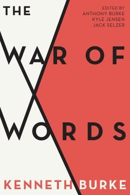 The War of Words by Burke, Anthony