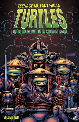 Teenage Mutant Ninja Turtles: Urban Legends, Vol. 2 by Carlson, Gary