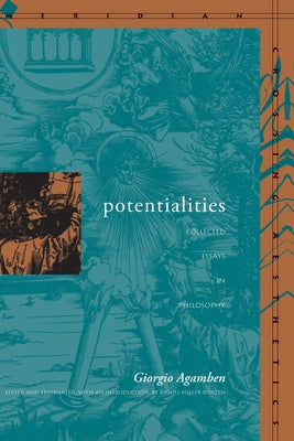 Potentialities: Collected Essays by Agamben, Giorgio