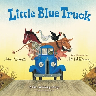 Little Blue Truck by Schertle, Alice