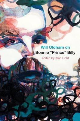Will Oldham on Bonnie Prince Billy by Oldham, Will