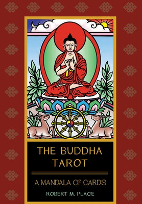 The Buddha Tarot [With Book(s)] by Place, Robert M.