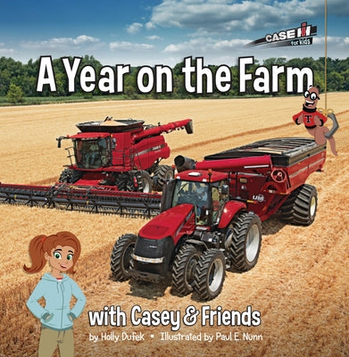 A Year on the Farm: With Casey & Friends: With Casey & Friends by Dufek, Holly