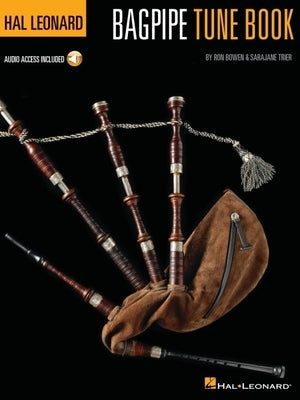Hal Leonard Bagpipe Tune Book - With Online Audio Demos by Bowen, Ron