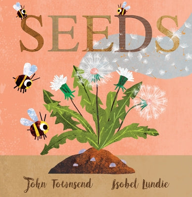 Seeds by Townsend, John
