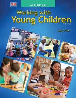 Working with Young Children by Herr Ed D., Judy