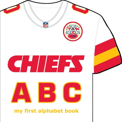 Kansas City Chiefs ABC: My First Alphabet Book by Epstein, Brad M.