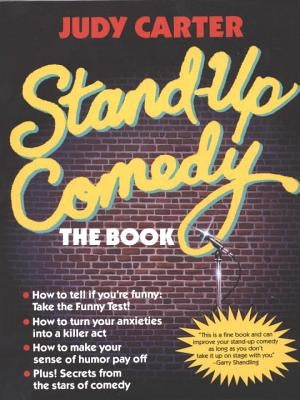 Stand-Up Comedy: The Book by Carter, Judy
