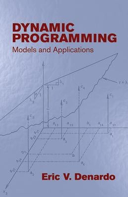 Dynamic Programming: Models and Applications by DeNardo, Eric V.