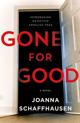 Gone for Good by Schaffhausen, Joanna