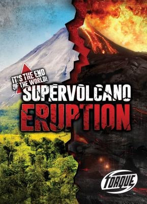 Supervolcano Eruption by Morey, Allan