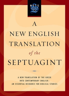 New English Translation of the Septuagint-OE by Pietersma, Albert