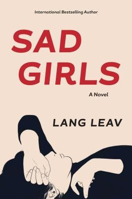 Sad Girls by Leav, Lang