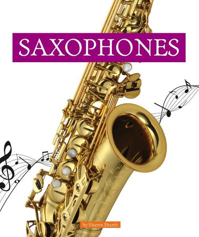 Saxophones by Sharth, Sharon