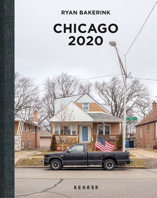 Chicago 2020 by Bakerink, Ryan