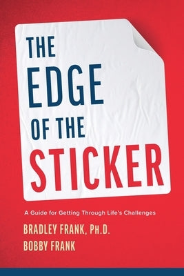 The Edge of the Sticker by Frank, Bradley