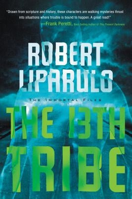 The 13th Tribe by Liparulo, Robert