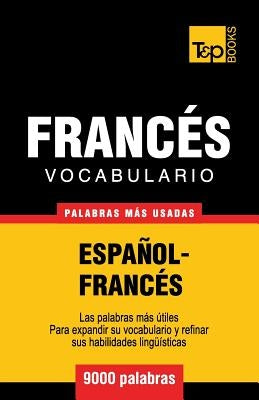 Vocabulario español-francés - 9000 palabras más usadas by Taranov, Andrey