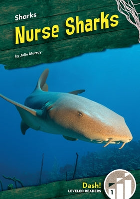 Nurse Sharks by Murray, Julie