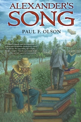 Alexander's Song by Olson, Paul F.