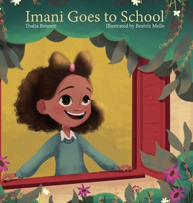 Imani Goes to School by Bennett, Thalia