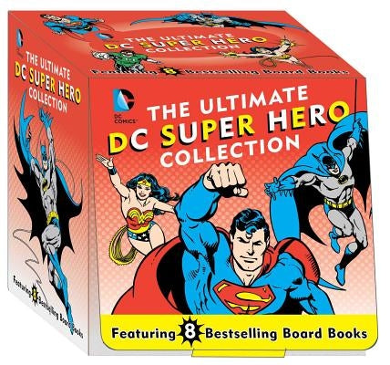 The Ultimate DC Super Hero Collection: 8 Bestselling Board Booksvolume 14 by Katz, David Bar