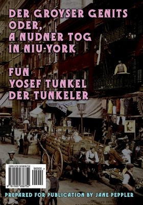 Der Groyser Genits (the Big Yawn) - Yiddish: Oder, a Nudner Tog in Niu-York (a Humoristishe Dertseylung) by Tunkel, Yoysef