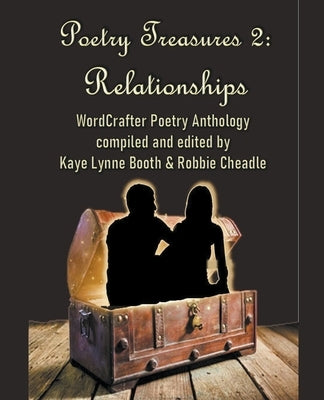 Poetry Treasures 2: Relationships by Booth, Kaye Lynne