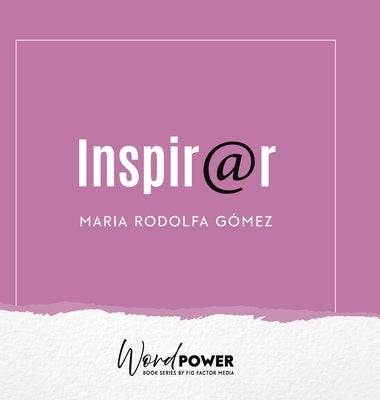 Inspirar by Gomez, Maria Rodolfa