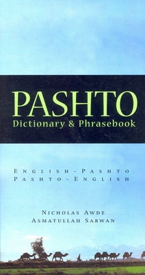 Pashto-English/English-Pashto Dictionary & Phrasebook by Awde, Nicholas