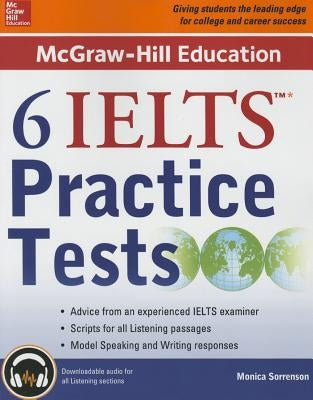 McGraw-Hill Education 6 Ielts Practice Tests with Audio by Sorrenson, Monica