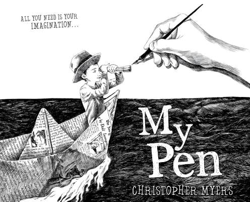 My Pen by Myers, Christopher