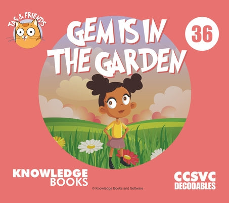 Gem Is in the Garden: Book 36 by Ricketts, William