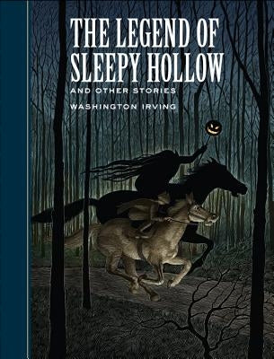 The Legend of Sleepy Hollow and Other Stories by Irving, Washington