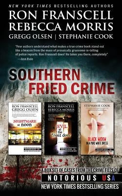 Southern Fried Crime Notorious USA Box Set (Texas, Louisiana, Mississippi) by Morris, Rebecca