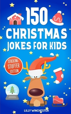 Christmas Jokes For Kids by Wenchester, Lili
