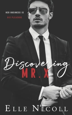 Discovering Mr X by Nicoll, Elle