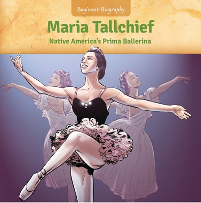 Maria Tallchief: Native America's Prima Ballerina by Walters, Jennifer Marino