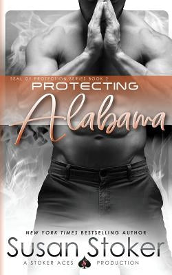 Protecting Alabama by Stoker, Susan