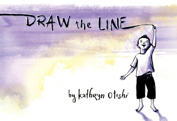 Draw the Line by Otoshi, Kathryn