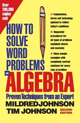 How to Solve Word Problems in Algebra, 2nd Edition by Johnson, Mildred