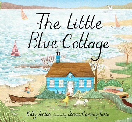 The Little Blue Cottage by Jordan, Kelly