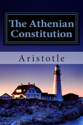 The Athenian Constitution by Aristotle