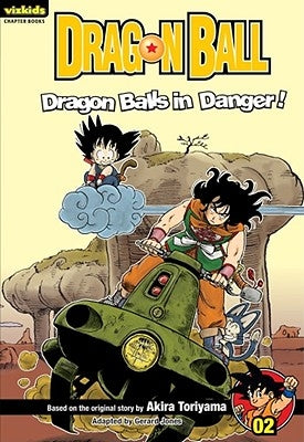 Dragon Ball: Chapter Book, Vol. 2: Dragon Balls in Danger! by Toriyama, Akira
