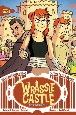 Wrassle Castle Book 3: Put a Lyd on It! by Coover, Colleen