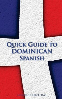 Quick Guide to Dominican Spanish by Babel, Language