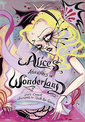 Alice's Adventures in Wonderland by Carroll, Lewis