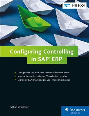 Configuring Controlling in SAP Erp by Schmalzing, Kathrin