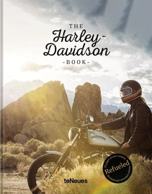 The Harley-Davidson Book - Refueled by Teneues Verlag